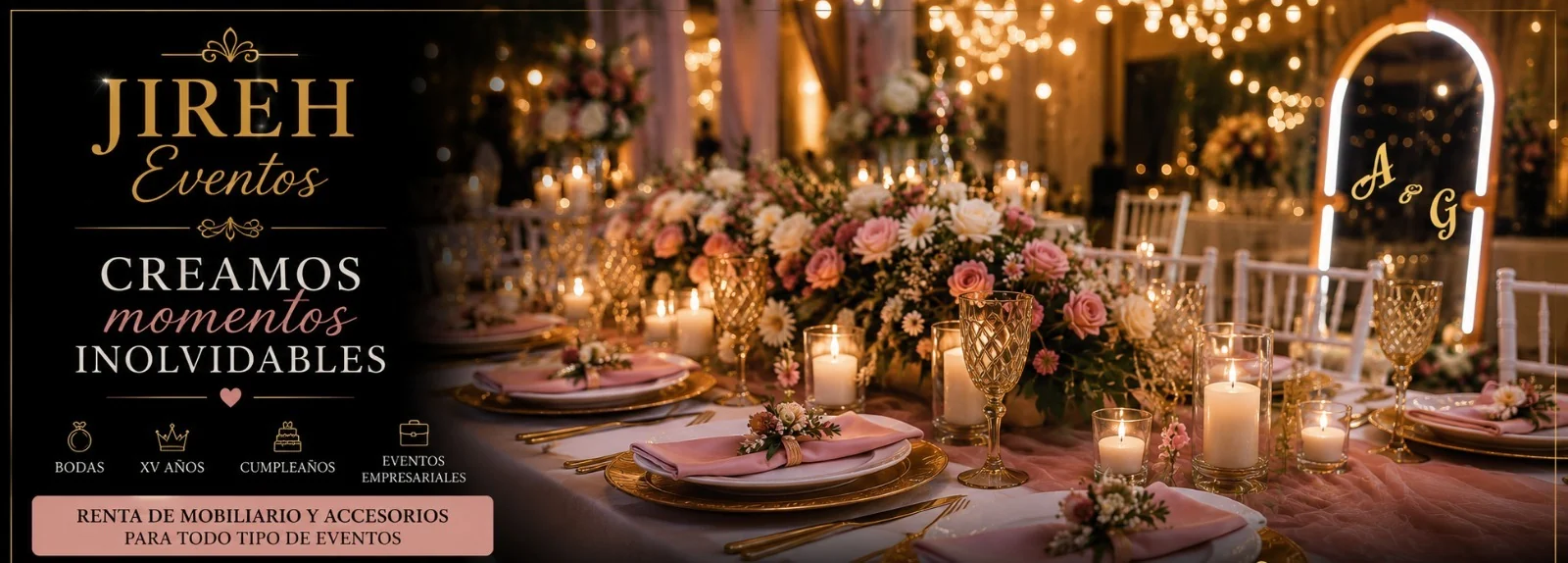 Montaje elegante de JIREH Eventos con flores, velas y espejo iluminado